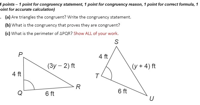 (a) Are triangles the congruent? Write the congruency statement. (b) What is the congruency-example-1