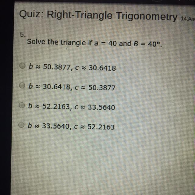 Solve the triangle if a = 40 and B = 40 degrees-example-1