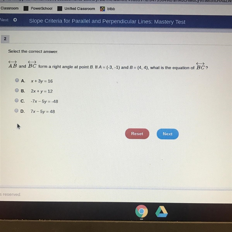 Ab and bc form a right angle at point B. if a= (-3,-1) and B= (4,4) what is the equation-example-1