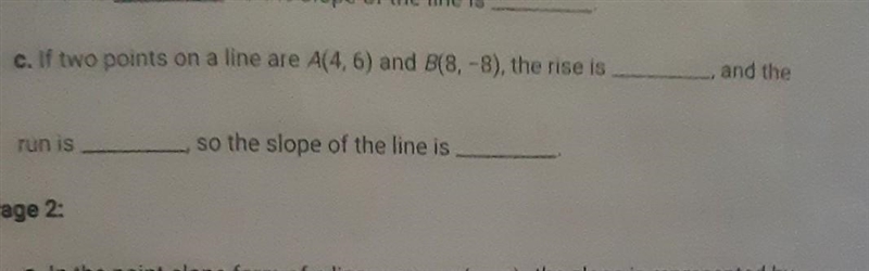 if two points on a line are (4,6) and B (8,-8) the rise is..? and the run is..? so-example-1