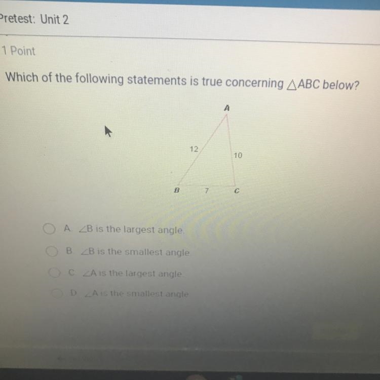 Which of the following statements is true concerning ABC below? A. B is the largest-example-1