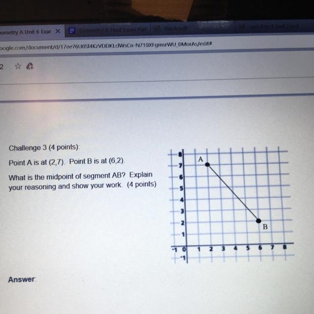 What is the midpoint of segment AB? Explain your reasoning and show your work.-example-1