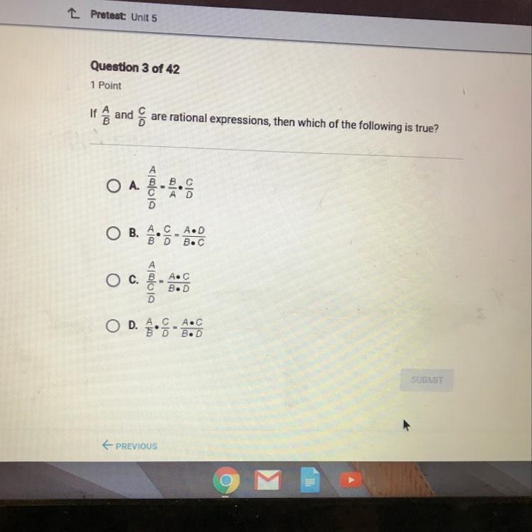 If A/B and C/D are rational expressions, then which of the following is true?-example-1