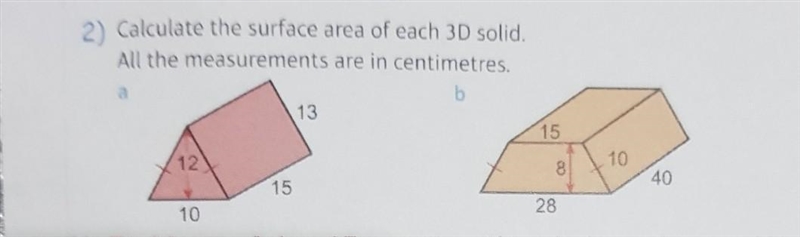 Stuck on these two shapes need help in working out the surface area​-example-1