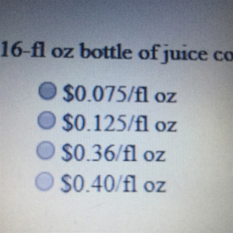 A 16-fl oz bottle of juice cost $2.00 what is the unit cost-example-1