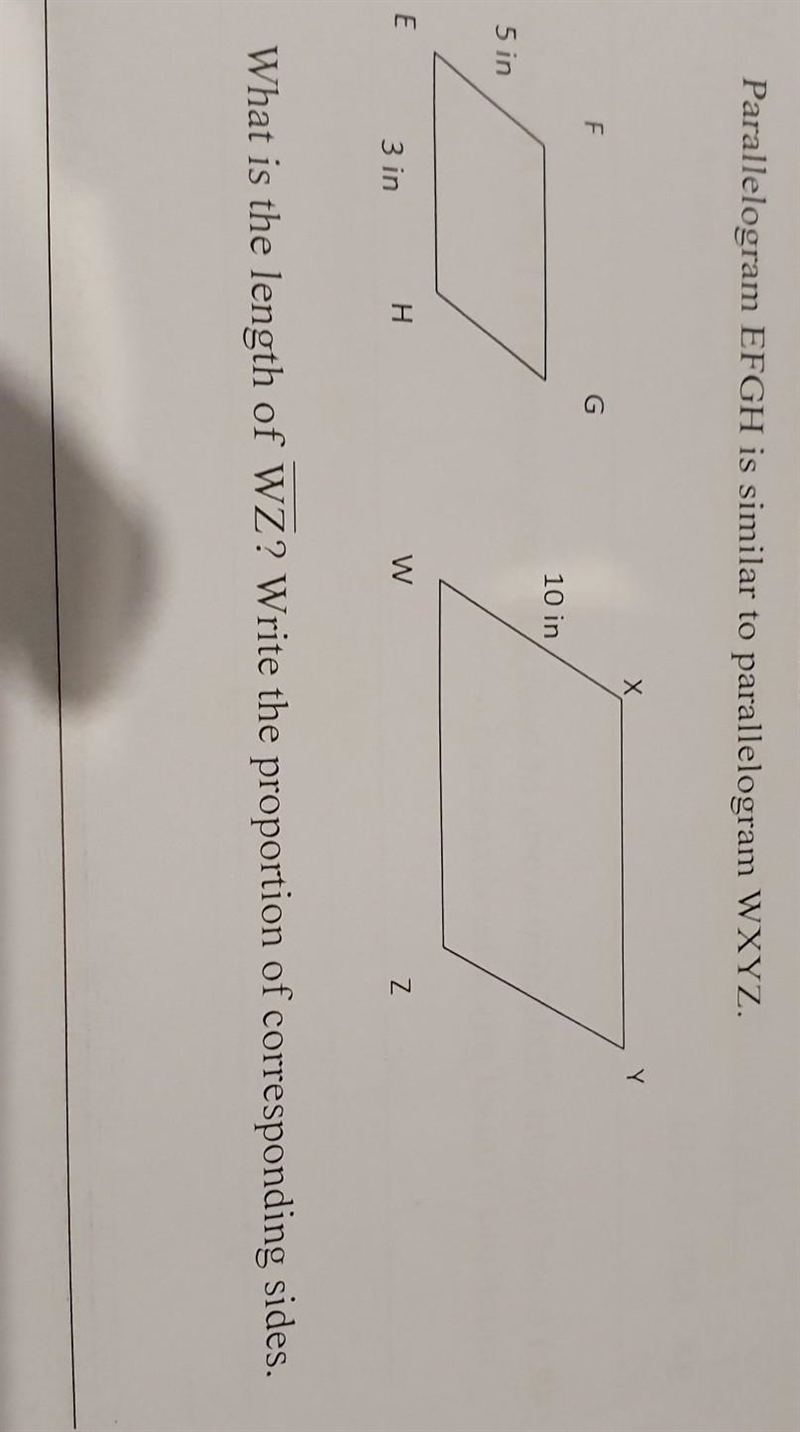 parallelogram EFGH is similar to parallelogram WXYZ. What is the length of line WZ-example-1