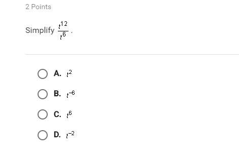 Simplyify t^12/t^6 *PLEASE HELP*-example-1