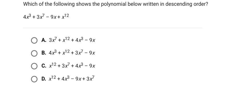 Which of the following shows the polynomial below written in descending order-example-1