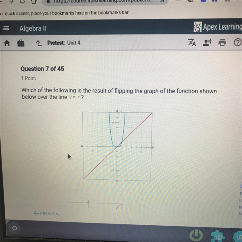 Which of the following is the result of flipping the graph of the function shown below-example-1