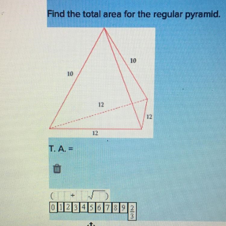 Find the total area for the regular pyramid (please follow the answer set up in the-example-1