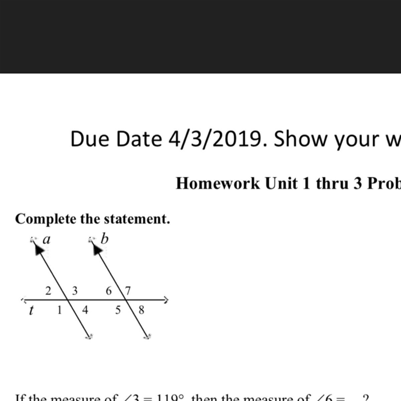 If the measure of angle 3 =119 degrees,then the measure of angle 6=-example-1