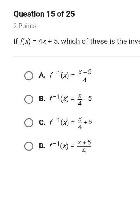 If f(x) = 4x + 5, which of these is the inverse of f(x)?​-example-1