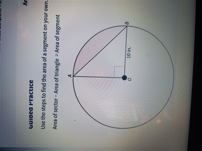 Find the area of the Shaded segment use Pi key on your calculator to approximate Pi-example-1