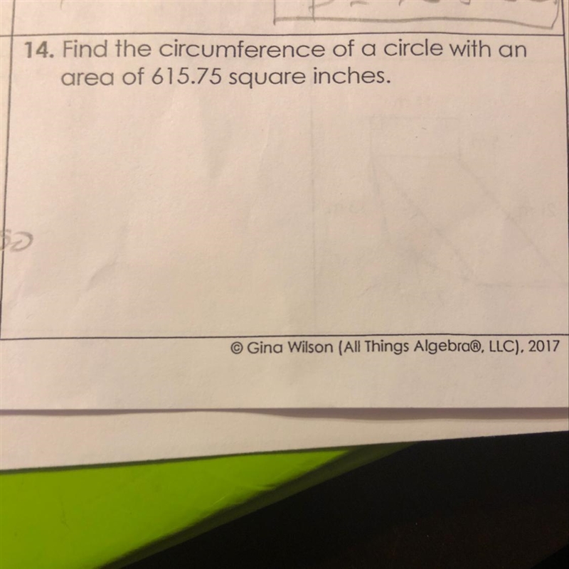 Find the circumference of a circle with an area of 615.75 square inches-example-1