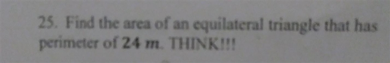 Find the area of an equilateral triangle that has perimeter of 24 m. ​-example-1