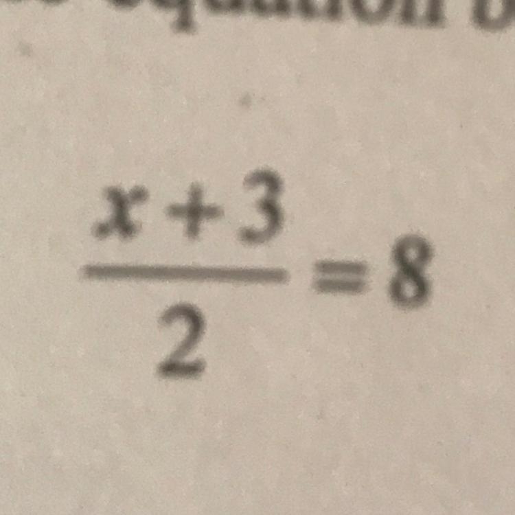 X+3 ——=8 what’s the value for 2. X-example-1