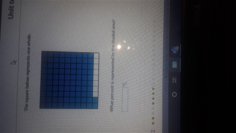 The square below represents one whole what percent is represented by the shaded area-example-1