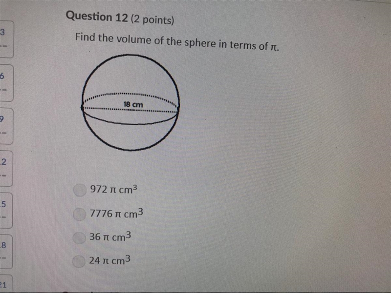 Question 12 Find the volume of the sphere in terms of . Help plz-example-1