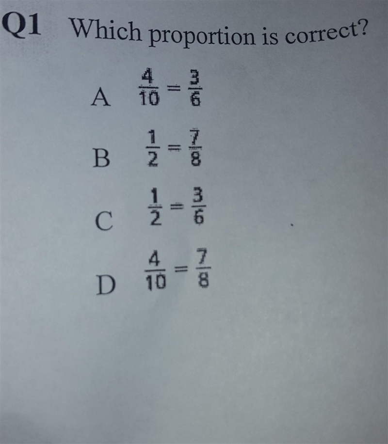 Which proportion is correct?​-example-1