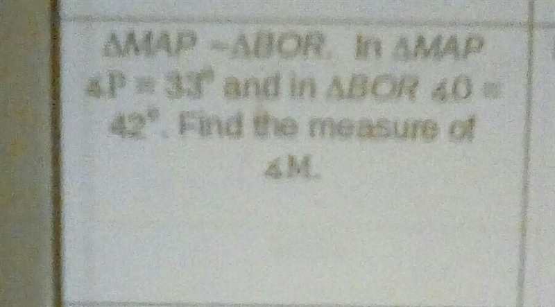 MAP-ABOR. In MAP P=33 and in BOR 30 42. Find the measure of M​-example-1