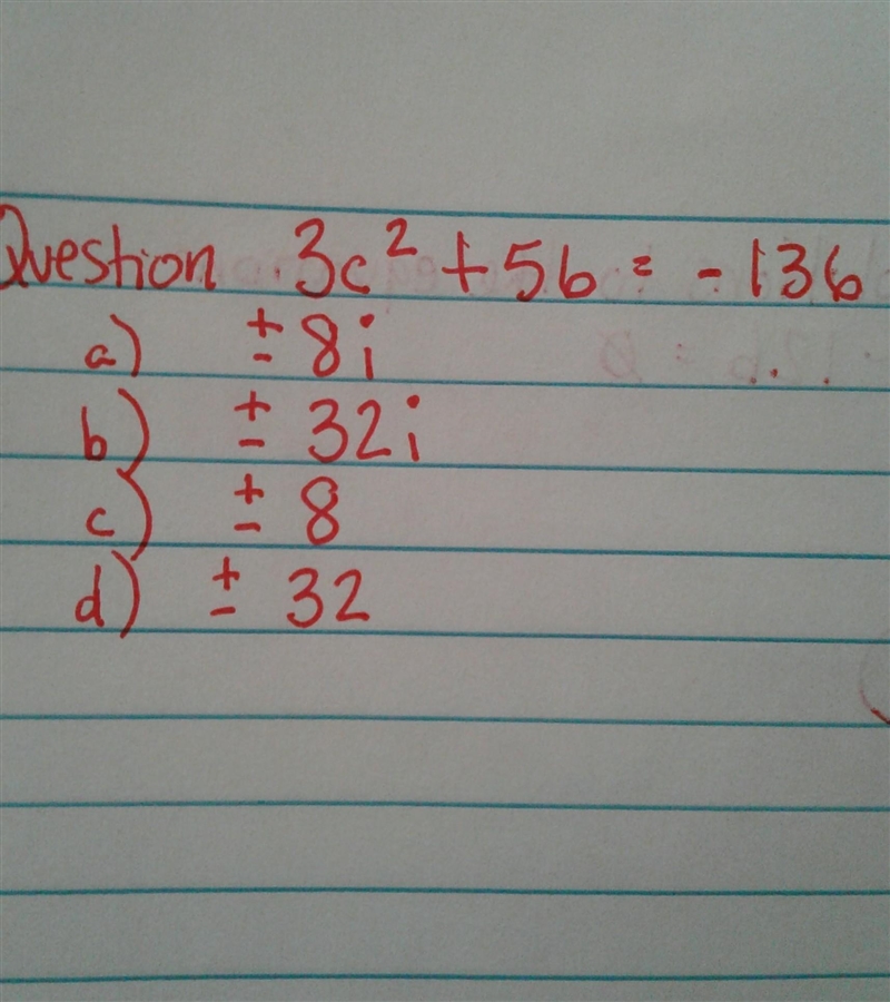 3c^2+56=-135 what is the solution​-example-1