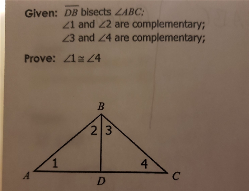 Prove angle 1 being congruent to angle 4 ​-example-1