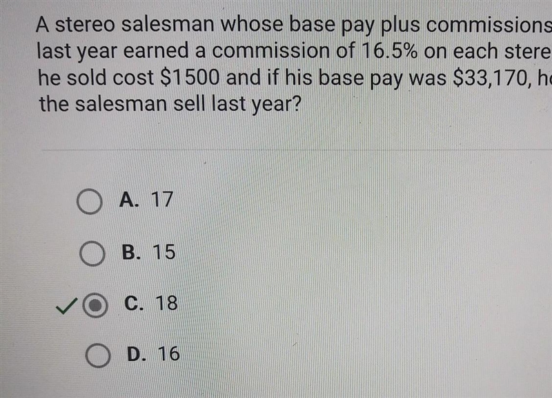 A stereo salesman whose base pay plus commissions amounted to $37,625 last year earned-example-1