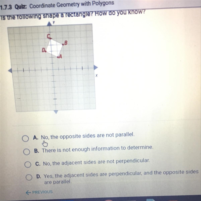 Is the following shape a rectangle? How do you know?-example-1