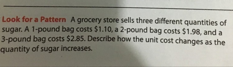 If a grocery store sell three different quantities of sugar one is 1.10 next is 1.98 and-example-1