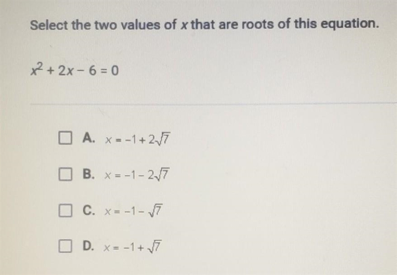 Select the two values of x that are roots of this equation. x + 2x - 6 = 0​-example-1