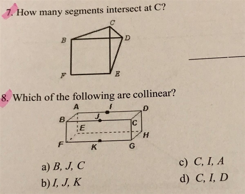 7. How many segments intersect at C ? 8. Which of the following are collinear ? a-example-1