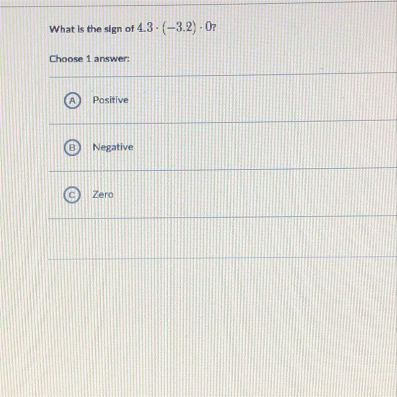 ???? I need help is it A positive B Negative C Zero-example-1