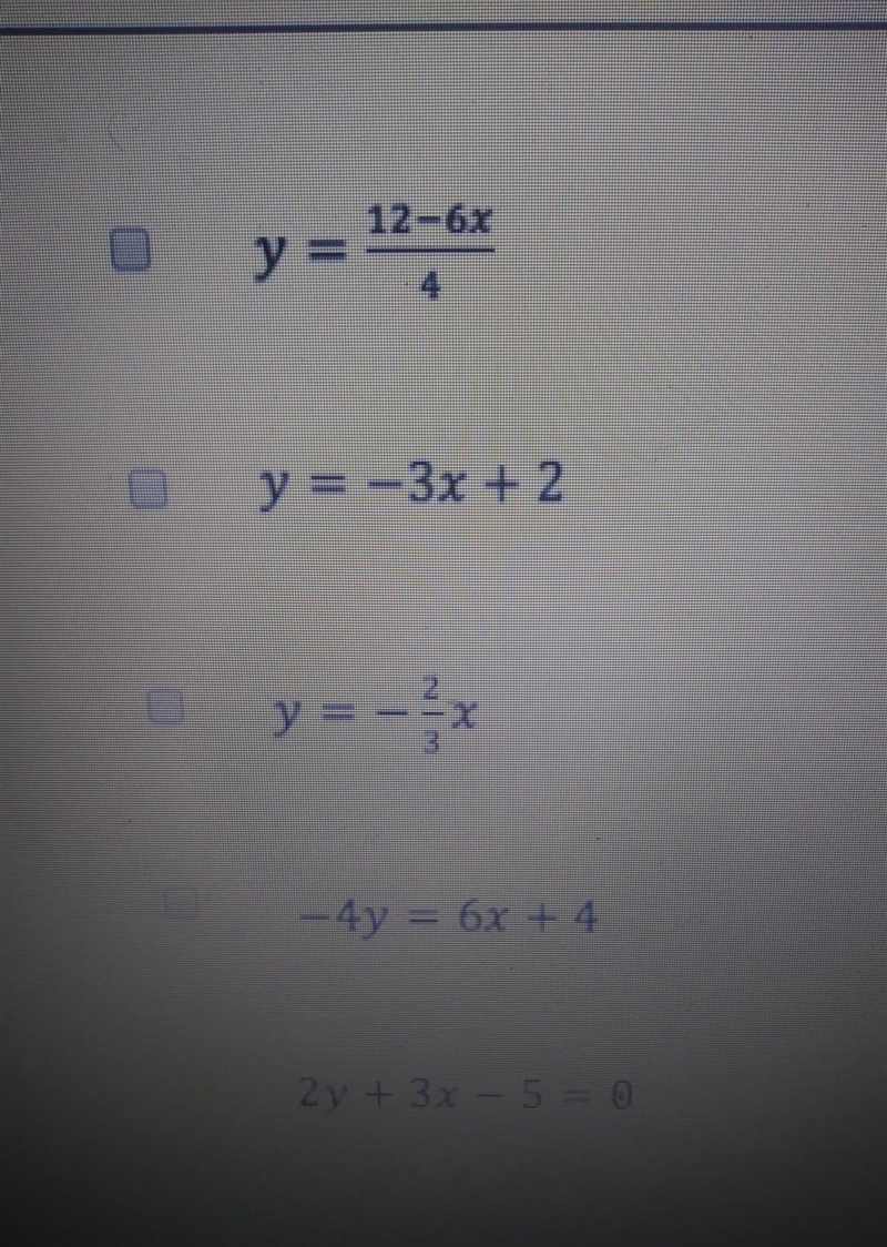 consider the following graph a linear function. which equations have the same slope-example-1