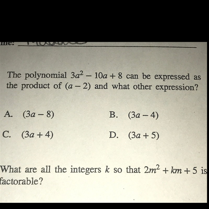 The polynomial 3a^2-10a+8 can be expressed as the product of (a-2) and What other-example-1