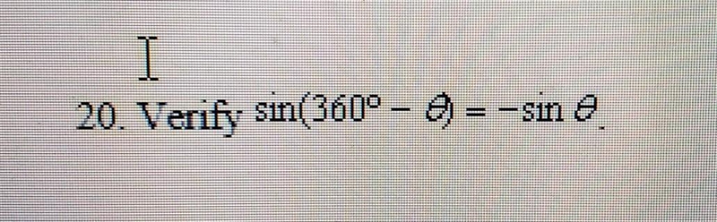 Verify sin(360° - 0) = -sin0​-example-1