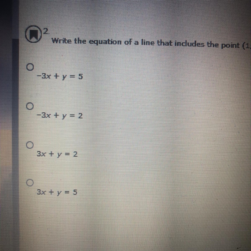 Write the equation of the line that includes the point (1,5) and has a slope of 3 in-example-1