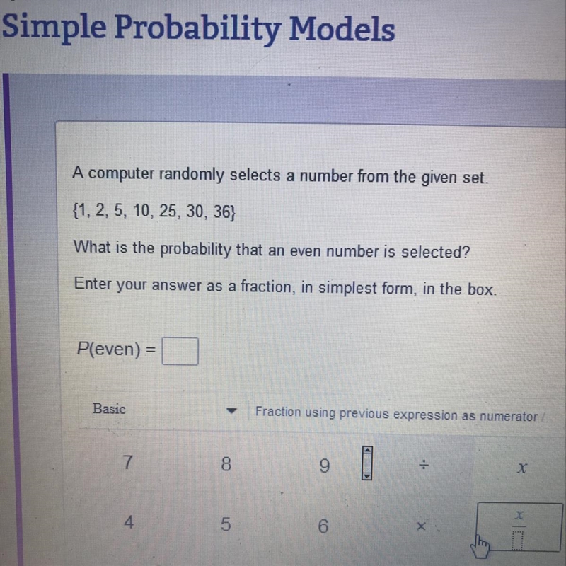 PLZZZ HELLPP!!!!?!? A computer randomly selects a number from the giving set. {1,2,5,10,25,30,36} what-example-1