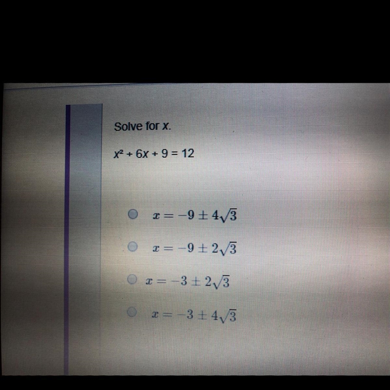 Solve for x X^2+6x+9=12-example-1