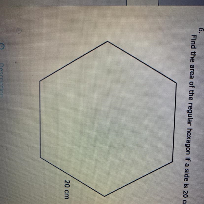 Find the area of the regular hexagon if a side is 20 cm. Round to the nearest whole-example-1