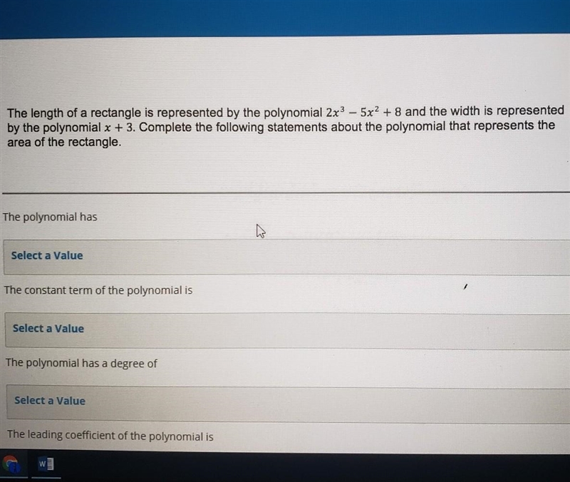 The length of a rectangle is represented by the polynomial 2x3 – 5x2 + 8 and the width-example-1