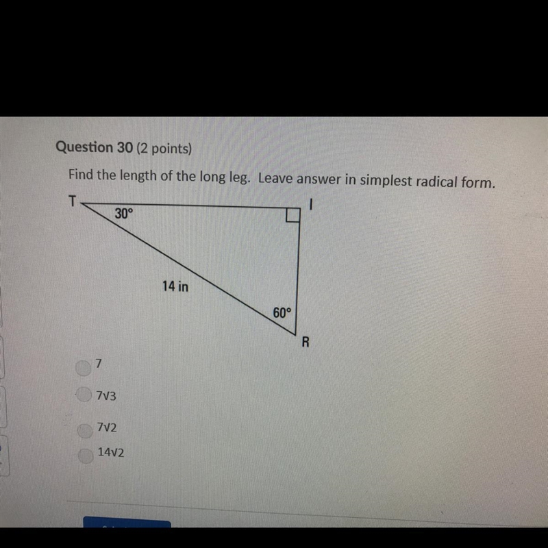 Question 30 Find the length of the long leg. Leave answer in simplest radical form-example-1