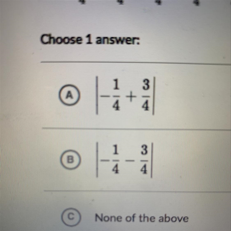 Which of the following expressions represents the distance between -1/4 and 3/4?-example-1