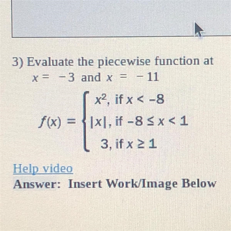 Evaluate the piecewise function at x= -3 and x= -11-example-1