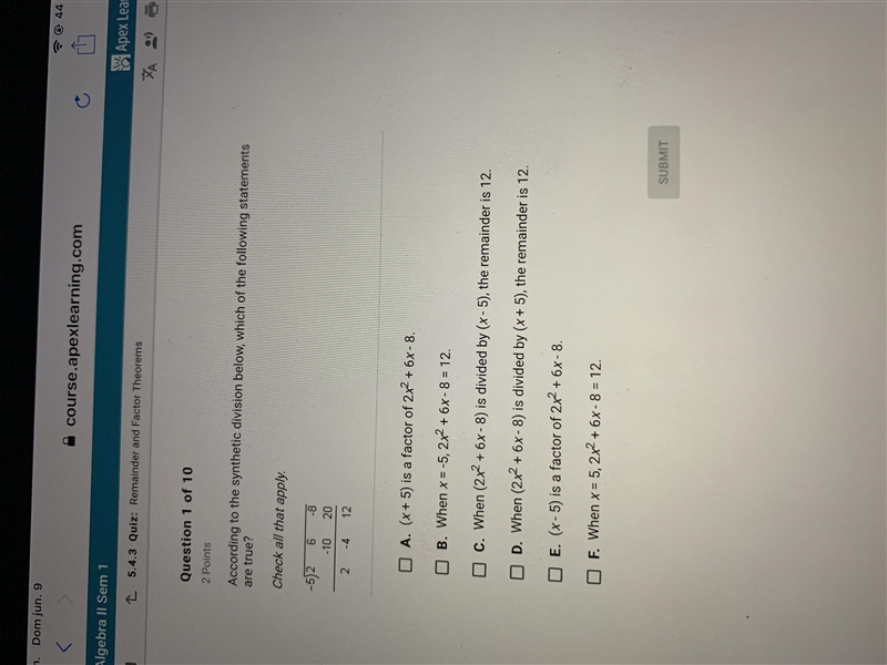 According to the synthetic division below, which of the following statements are true-example-1