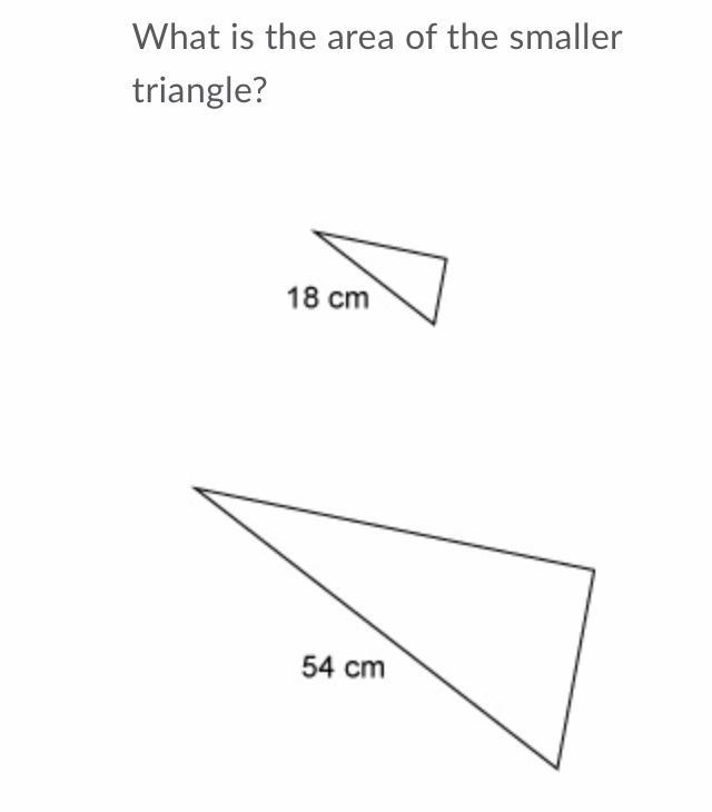 The triangles are similar. The area of the larger triangle is 567 cm². What is the-example-1