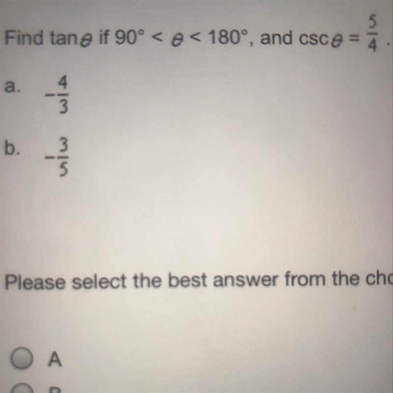 Please help a. -4/3 b. -3/5 c. 4/5 d. 3/4-example-1