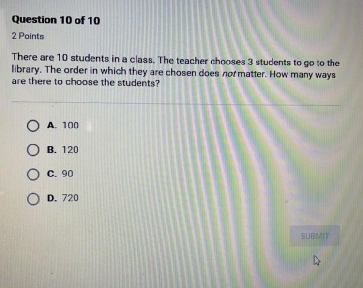 There are 10 students in a class. The teacher chooses three students to go to the-example-1