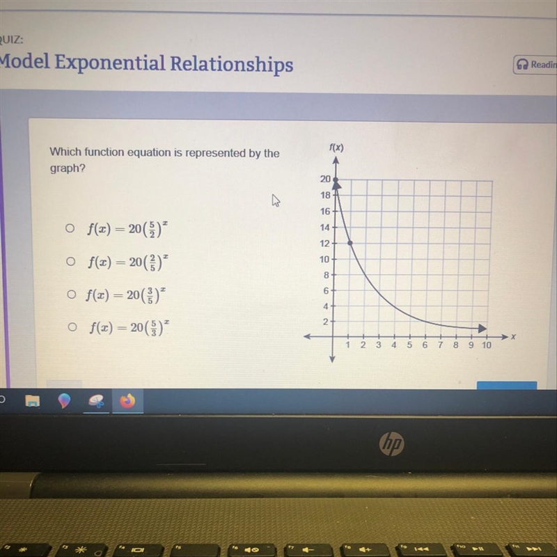 Which function equation is represented by the graph? F(x)=20(5/2)^x. F(x)=20(2/5)^x-example-1