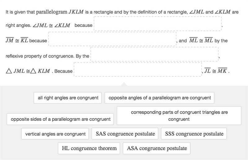 It is given that parallelogram JKLM is a rectangle and by the definition of a rectangle-example-2