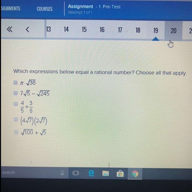 Which expression below equal a rational number ? Choose all that apply-example-1